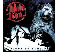 White Lion - Fight To Survive [VINYL]