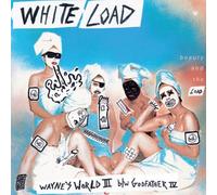 White Load - Wayne'S World III B/W Godfather IV [VINYL]