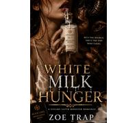 White Milk Hunger: A Steamy Satyr Monster Romance: 1 (Whitemilk House)