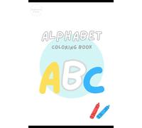 White Minimalist Alphabet Coloring Book Worksheet: Fun A-Z Coloring Pages for Kids | Learn Letters with Easy Pictures