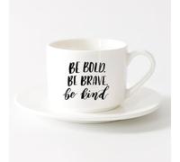 White Mugs Be Bold Be Brave Be Kind Inspiring Phrase （6oz/175ml） Perfect for Kitchens, Restaurants & Cafes, Great Gift Idea，Sets Tea Cup with Saucers (White)