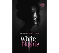 WHITE NIGHTS