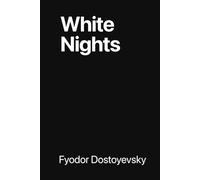 White Nights: A Heartfelt Journey Through Longing and Hope