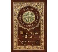White Nights and The Gambler (Royal Collector's Edition) (Case Laminate Hardcover with Jacket)