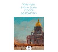 White Nights & Other Stories