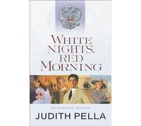 White Nights, Red Morning (The Russians): Repackaged Edition: 6