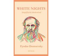 White Nights: Simplified and Modernised