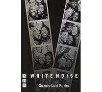 White Noise (NHB Modern Plays)