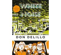 White Noise: (Penguin Classics Deluxe Edition)