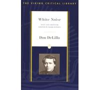 White Noise: Text and Criticism (Viking Critical Library)