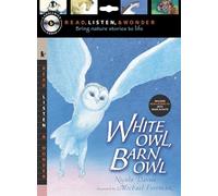White Owl, Barn Owl with Audio, Peggable: Read, Listen, & Wonder