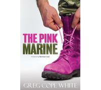 White - Pink Marine One Boy's Journey Through Bootcamp To Manhood - p - E555z