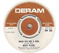 White Plains - when you are a king 45 rpm single