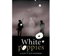 White Poppies Heinemann Plays