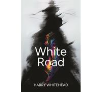 White Road : Climate Fiction Eco Thriller Adventure
