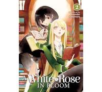 White Rose in Bloom Vol. 2, A