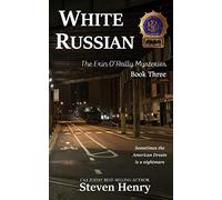 White Russian: 3 (Erin O'Reilly Mysteries)