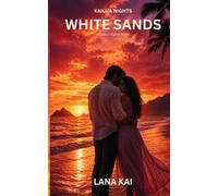 White Sands: A Kailua Nights Novel