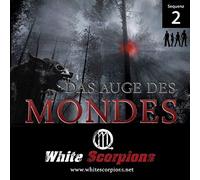 White Scorpions - Das Auge des Mondes (Folge 2)