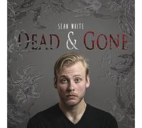 White Sean - Dead & Gone