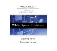 White Space Revisited: Creating Value through Process