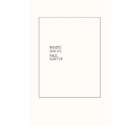 White Spaces - Selected Poems and Early Prose