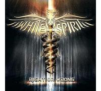 White Spirit - Right Or Wrong