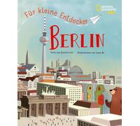 White Star Kids Berlin für kleine Entdecker: Reiseführer für Kinder: (Hardback)