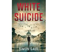 White Suicide: One Man, One Death, Two Lives