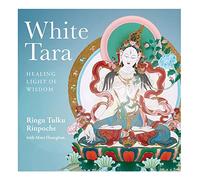 White Tara: Healing Light of Wisdom