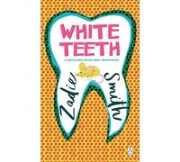 White Teeth: The iconic, award-winning modern classic celebrates its 25th anniversary: 69 (Penguin Essentials, 69)