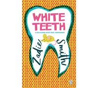 White Teeth: Zadie Smith (Penguin Essentials 69) by Zadie Smith | Paperback