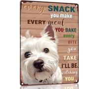 White Terrier Metal Vintage 8x12 Inch Tin Sign Decor Dog Every Snack You Make We'll Be Watching You Funny Dog Retro Aluminum Sign for Home Kitchen Dining Room