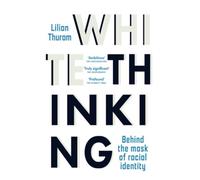 White Thinking: 'Profound' The Sunday Times