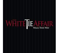 White Tie Affair - Walk This Way [VINYL]