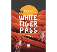 White Tiger Pass: Essential Reads on Female Empowerment, an inspiring Book for Every Woman's Journey (Desert Trilogy)