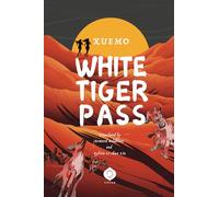 White Tiger Pass: Essential Reads on Female Empowerment, an inspiring Book for Every Woman's Journey (Desert Trilogy)