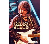 White Tony Joe - In Concert: Ohne Filter [DVD] [2003]