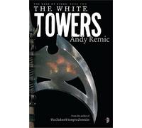 White Towers (Rage of Kings II): The Rage of Kings Book II