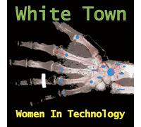 White Town - Women In Technology (LP Turquoise Coloured Vinyl) [VINYL]