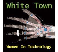 White Town - Women In Technology (LP Turquoise Coloured Vinyl) [VINYL]