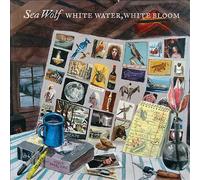 White Water, White Bloom by Sea Wolf (Record, 2019)