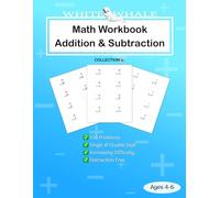 White Whale Math Workbook: Addition & Subtraction: Make Math a Fun Adventure for Your Little Learner!