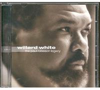 White, Willard - The Paul Robeson Legacy