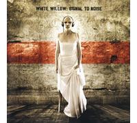 WHITE WILLOW - SIGNAL TO NOISE (REMASTER)