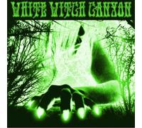 White Witch Canyon - White Witch Canyon: Beneath The Desert Floor Chapter 3 [VINYL]