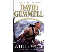 White Wolf : An epic, all-action tale of love, betrayal and treachery from the master of heroic fantasy