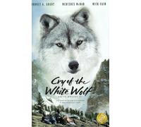 White Wolves Collection - Cry of the White Wolf