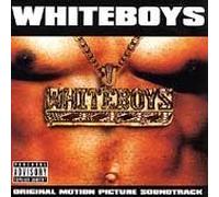 Whiteboys: ORIGINAL MOTION PICTURE SOUNDTRACK by Original Soundtrack (1999-07-20)