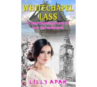 Whitechapel Lass: A heartwarming story of love and endurance
